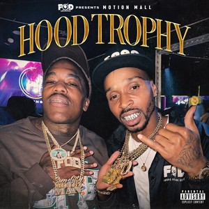 Hood Trophy (Explicit)