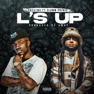 L's Up (feat. Slumm Prince) [Explicit]