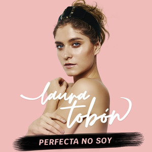 Perfecta No Soy