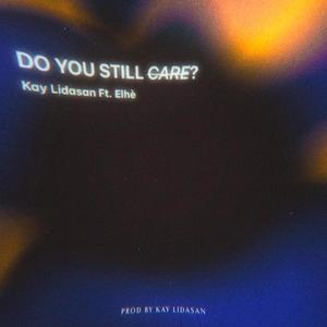 Do you still(feat. Elhé) (Explicit)