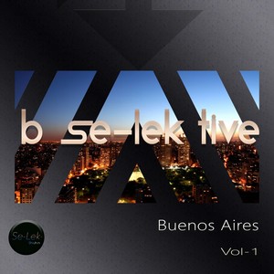 B Se-Lek Tive Buenos Aires, Vol. 1