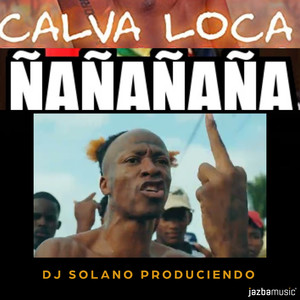 Ñaña Ñaña (Explicit)