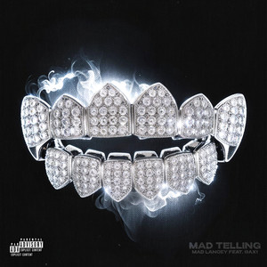 Mad Telling (Explicit)