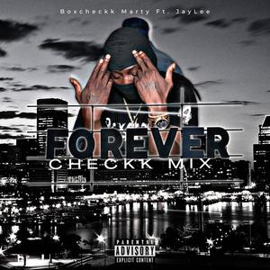Forever (feat. JayLee) (Explicit)