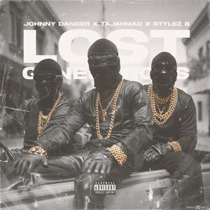 Lost Generations (feat. Tajahmad & Stylez B) (Explicit)