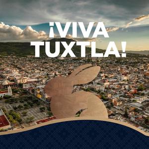 ¡Viva Tuxtla!