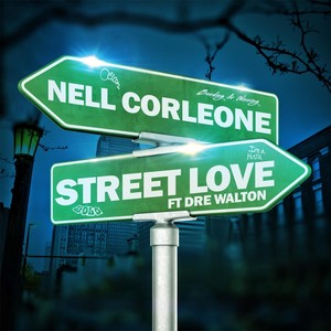 Street Love (feat. Dre Walton)