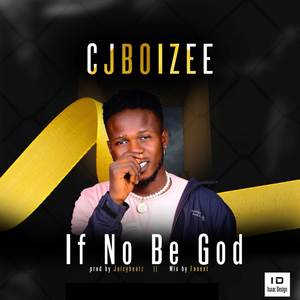 If No Be God