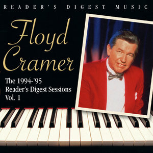 Reader's Digest Music: Floyd Cramer: The 1994-95 Reader's Digest Sessions Volume 1