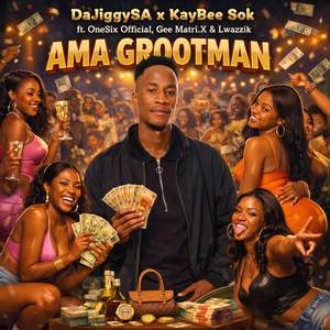 Ama Grootman (Explicit)