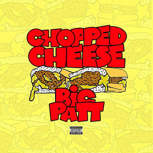 Chopped Cheese (Explicit)