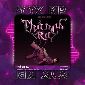 Thả Anh Ra (Remix)