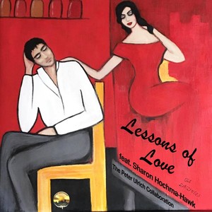 Lessons of Love (feat. Sharon Hochma-Hawk)