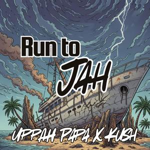 Run to Jah