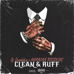 Clean & Ruff (Explicit)