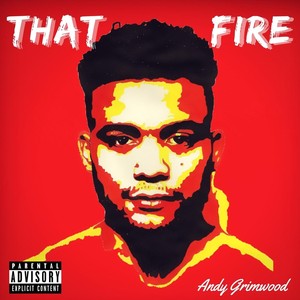 That Fire (Explicit)