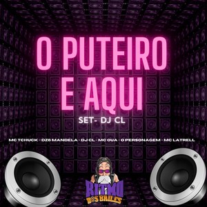 Set do Dj Cl o Puteiro e Aqui (Explicit)