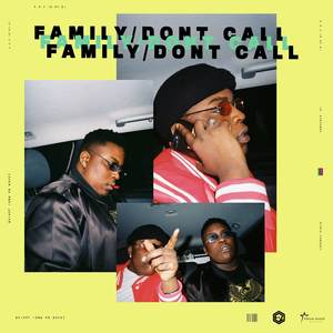 Family / Don't Call (Explicit)