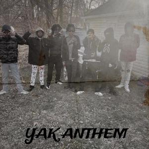 Yak Anthem (feat. Boutdat & Deefoe) [Explicit]