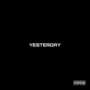 Yesterday (Explicit)