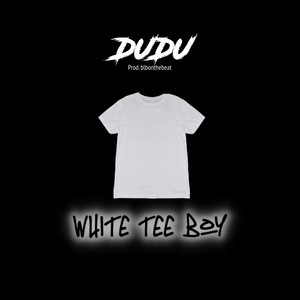 White Tee Boy (Explicit)