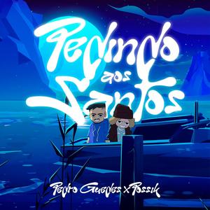 Pedindo aos Santos (feat. Possik) (Speed Up)