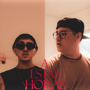 A Estas Hs (feat. Vauti & Matias Envy) (Explicit)