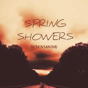 SPRING SHOWERS (Explicit)