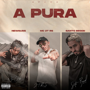 A Pura (Explicit)