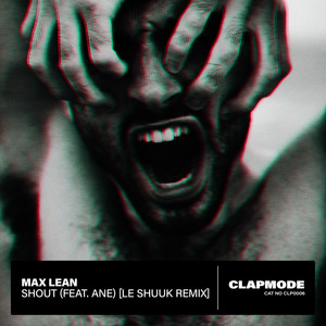 Shout (le Shuuk Remix)