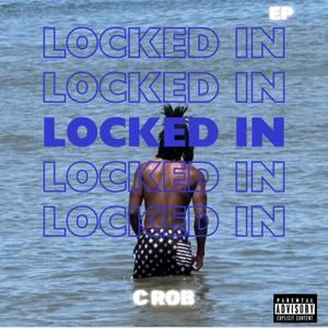 LOCKED IN (Explicit)