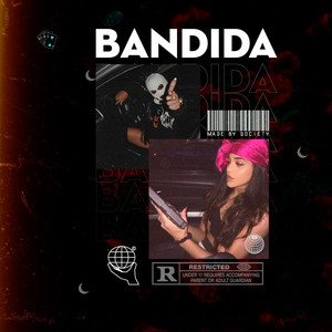 Bandida (Explicit)