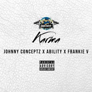 Karma (feat. Ability & Frankie V) (Explicit)
