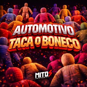 Automotivo Taca o Boneco (Explicit)