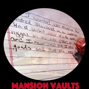 MAN$iON VAULTS (Explicit)