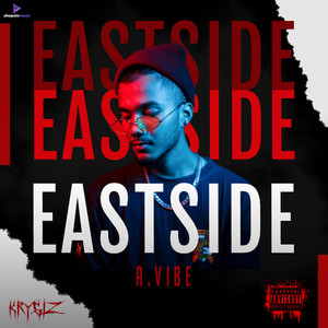 EASTSIDE (Explicit)