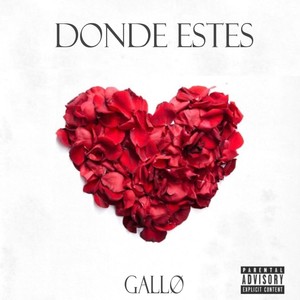 DONDE ESTES (Explicit)