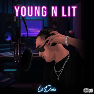 Young N Lit (Explicit)