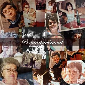 Prématurément (Explicit)