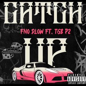 Catch Up (feat. TGB P2) [Explicit]