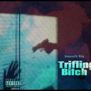 Trifling ***** (Explicit)