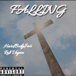 Falling (feat. Rob Vegan)