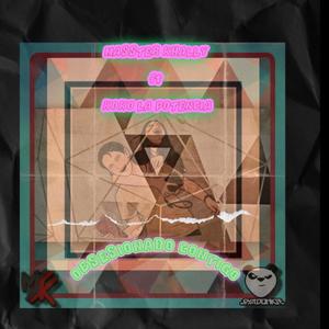 Obsesionado Contigo (feat. Koko la Potencia) (Explicit)