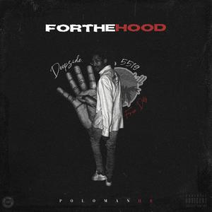 For The Hood (Explicit)