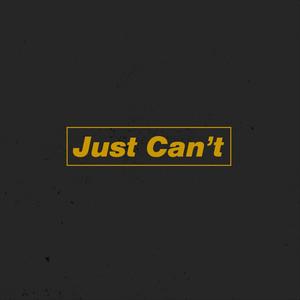 Just Can't