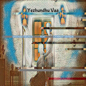 Yezhundhu Vaa