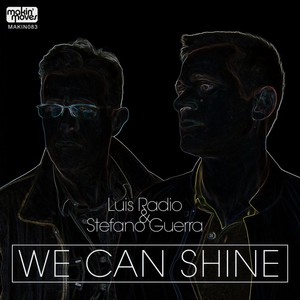 We Can Shine (Original Mix)