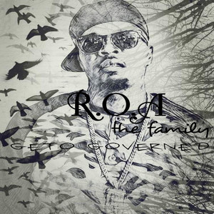 R.O.A the Family Geto Governed (Explicit)