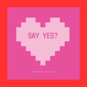 Say Yes