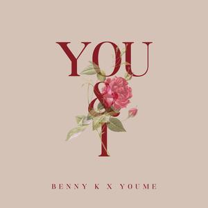 You & I (feat. Youme)